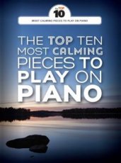 piano The Top Ten Most Calming Pieces To Play