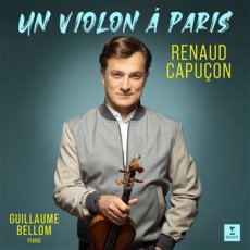 Renaud Capucon Un Violon a Paris