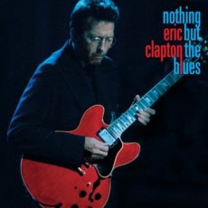 Clapton Eric: nothing but the blues