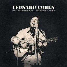 Cohen Leonard: hallelujah & songs from his albums