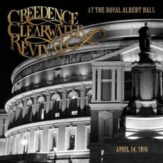 Creedence Clearwater Revival: at the albert hall