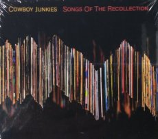 Cowboy Junkies: Songs of the Recollection