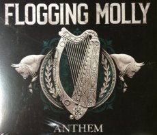 Flogging Molly: Anthem