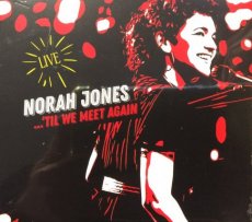 Jones Norah: ..’til we meet again